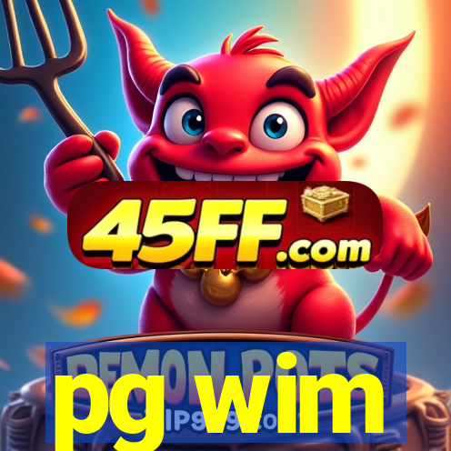 pg wim